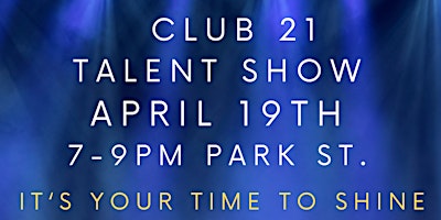 Imagem principal do evento Club 21 Talent Show
