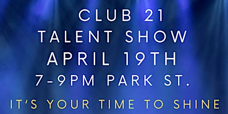 Club 21 Talent Show