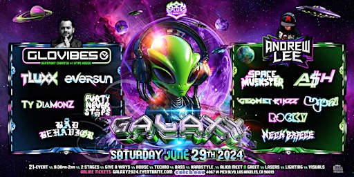 Immagine principale di GALAXY 2024 (Ft Glovibes + 12 Dj's / 2 Stages / Los Angeles) 