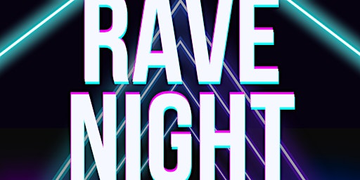 Primaire afbeelding van Rave Night: Electronic Dance Party