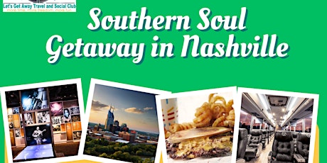 Southern Soul Getaway