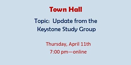 Town Hall Discussion - Keystone Study Group - April 11th - 7:00 pm  primärbild