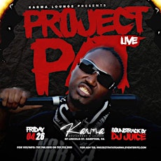 Project Pat Live!!!