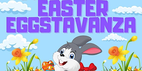4th  Annual Easter Eggstravaganza