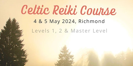 Celtic Reiki Course, May Bank Holiday, Richmond