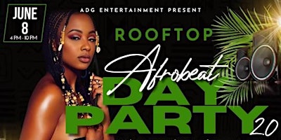 Primaire afbeelding van Rooftop Afrobeat Day Party 2.0