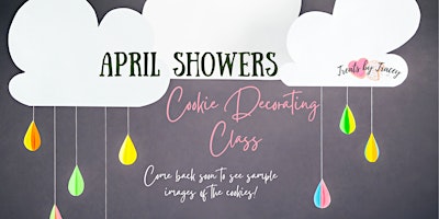 Imagem principal de April Showers Cookie Decorating with Treats by Tracey