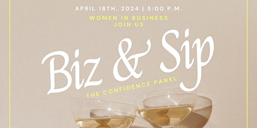 Imagem principal do evento Biz & Sip - The Confidence Panel