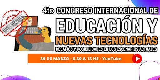 Image principale de 4to CONGRESO DE EDUCACION Y NUEVAS TECNOLOGIAS