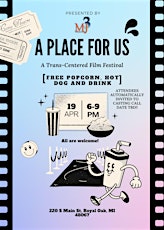 "A Place For Us" A Trans Centered Film Screenings and Discussion