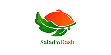 Salad 'n Dash: Friends and Family!