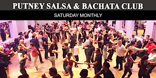 Imagem principal de Putney Salsa & Bachata  - Saturday Monthly Classes & Party