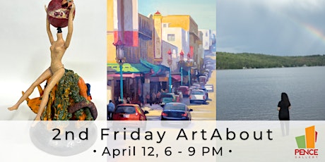 2nd Friday ArtAbout at the Pence Gallery