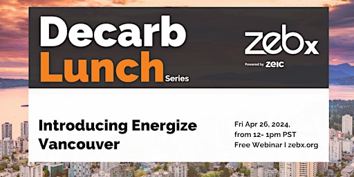Primaire afbeelding van Decarb Lunch: Energize Vancouver