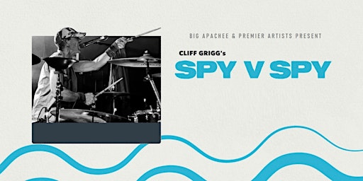 Immagine principale di SPY v SPY  Live At Cherry Bar, FRI AUG 23 