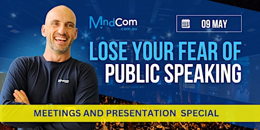 Imagem principal de Lose your FEAR of PUBLIC SPEAKING - Meetings & Presentations Special