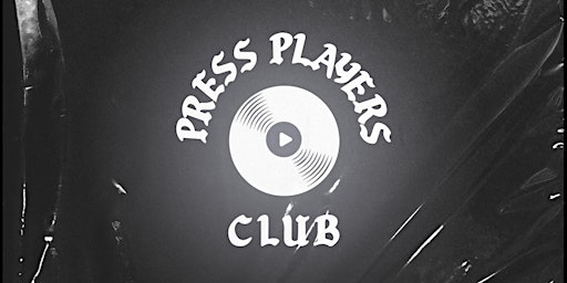 Hauptbild für PRESS PLAYERS CLUB ALBUM014: TBA