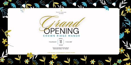 Crown Ridge Manor Grand Opening