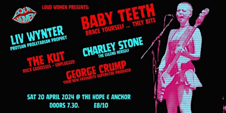 Baby Teeth + Liv Wynter + The Kut + Charley Stone + George Crump
