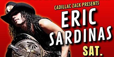 Imagem principal de ERIC SARDINAS - Blues Slide Guitar legend - in Arcadia!