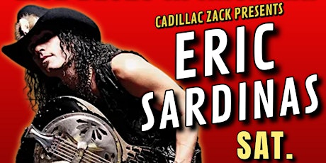 ERIC SARDINAS - Blues Slide Guitar legend - in Arcadia!