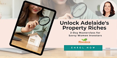 Imagem principal do evento Unlock Adelaide's Property Riches: 2-Day Workshop for Savvy Women Investors