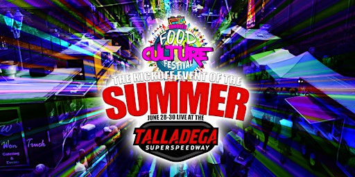 Foodees Food and Culture Festival, Talladega Superspeedway primary image