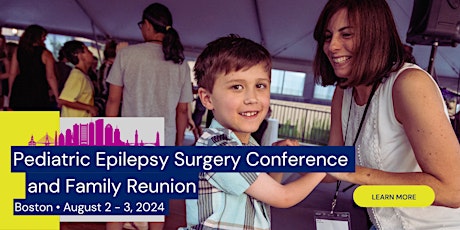 Pediatric Epilepsy Surgery Conference and Family Reunion
