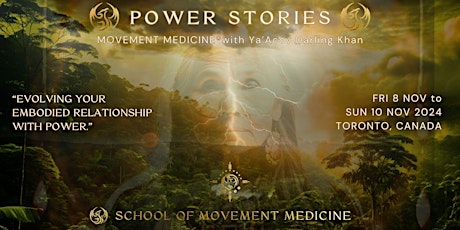 Ya'Acov Darling Khan*Power Stories*Movement Medicine Shamanic Dance Journey