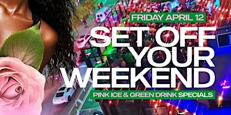 Set Off Your Weekend : Pink & Green Day Party!