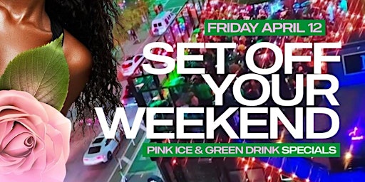 Set Off Your Weekend : Pink & Green Day Party! primary image