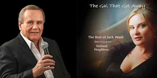 Imagem principal de CD Release Event for "The Gal That Got Away: The Best of Jack Wood"