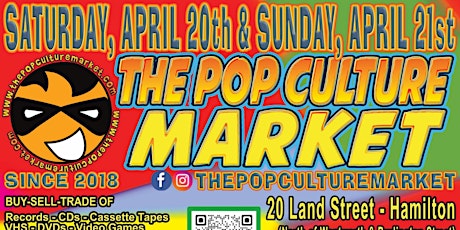 The Pop Culture Market - Saturday, April 20th & Sunday, April 21st