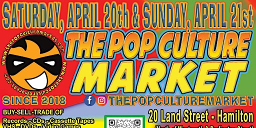 Primaire afbeelding van The Pop Culture Market - Saturday, April 20th & Sunday, April 21st