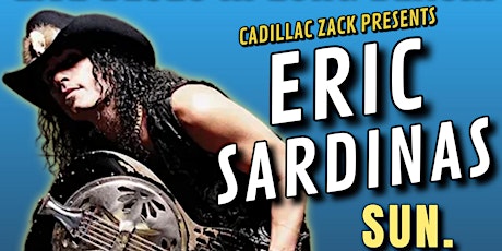 ERIC SARDINAS - Blues Slide Guitar Legend - in Long Beach!
