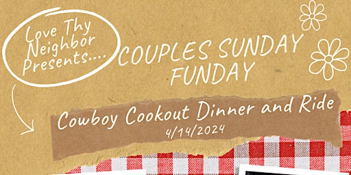 Imagem principal do evento Couples Sunday Funday - Cowboy Cookout Dinner & Ride