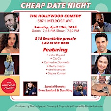 SATURDAY STANDUP COMEDY SHOW: CHEAP DATE NIGHT @THE HOLLYWOOD COMEDY