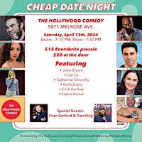 SATURDAY STANDUP COMEDY SHOW: CHEAP DATE NIGHT @THE HOLLYWOOD COMEDY primary image