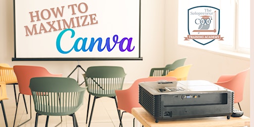 Canva Operations: How to Organize, Integrate Apps & Maximize Your Designs primary image