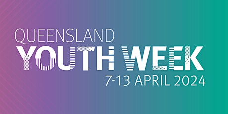 Queensland Youth Week 2024 Launch