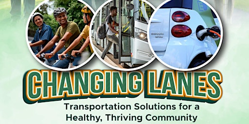 Hauptbild für Cultural Wellness Center Presents - Changing Lanes 4 Climate Solutions #2