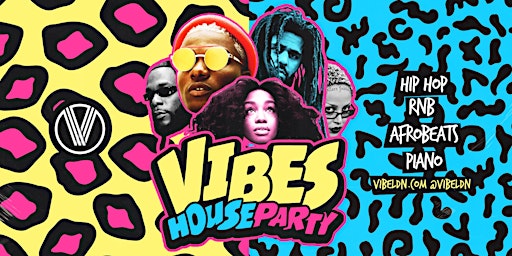 Image principale de VIBES HOUSE PARTY