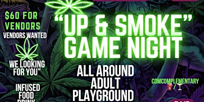 Imagem principal do evento Up & Smoke Game  Night  (adult playground)