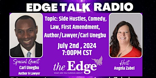 Image principale de Side Hustles, Comedy, Law, First Amendment w/ Author/Lawyer/Carl Unegbu