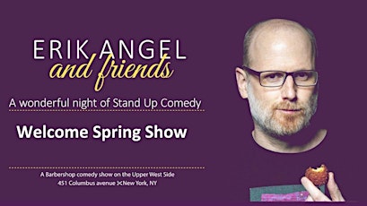 Erik Angel and friends- Comedy Show in a Barbershop Comedy Club