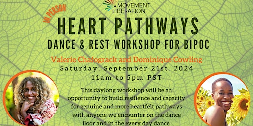 Primaire afbeelding van Heart Pathways : A Conscious Dance and Rest Workshop for BIPOC