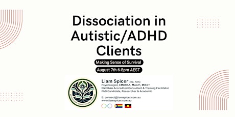 Dissociation in Autistic and ADHD Clients: Making Sense of Survival