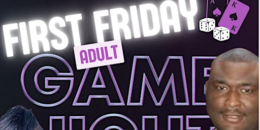 Imagem principal do evento First Friday Adult Game Night Fundraiser Edition