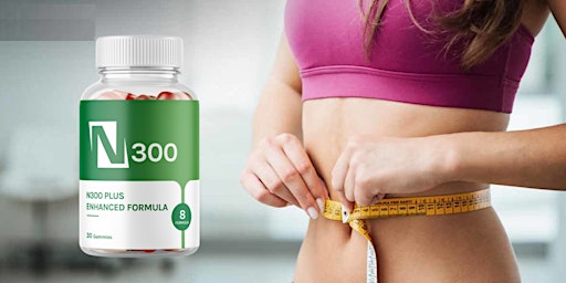 Image principale de Best Results For Weight Loss: N300 Plus Enhanced Formula Reviews