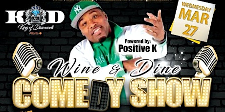 WINE AND DINE COMEDY WEDNESDAYS